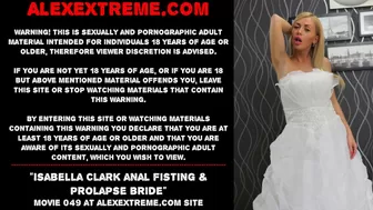 Isabella Clark butt sex fisting & prolapse bride
