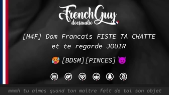 [FRENCH AUDIO] French Dom FISTS YOUR TWAT & WATCHES YOU SPUNK (CLAMPS, BDSM & DOMINATION)