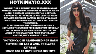 Hotkinkyjo in abandoned PGR barn fisting her rear-end & butt-sex prolapse extreme