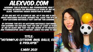 Hotkinkyjo Extreme Butt Sex Balls, Eggs & Prolapse