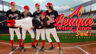 A League of Her Own: Part three - Bring It Home by MilfBody Featuring Callie Brooks - MYLF