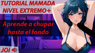 Spanish ASMR JOI Bj Tutorial .Learn to blow down your throat.